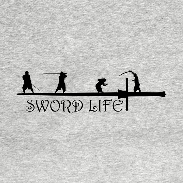 Sword Life by KVApparelLLC
